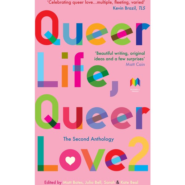 Queer Life, Queer Love.
