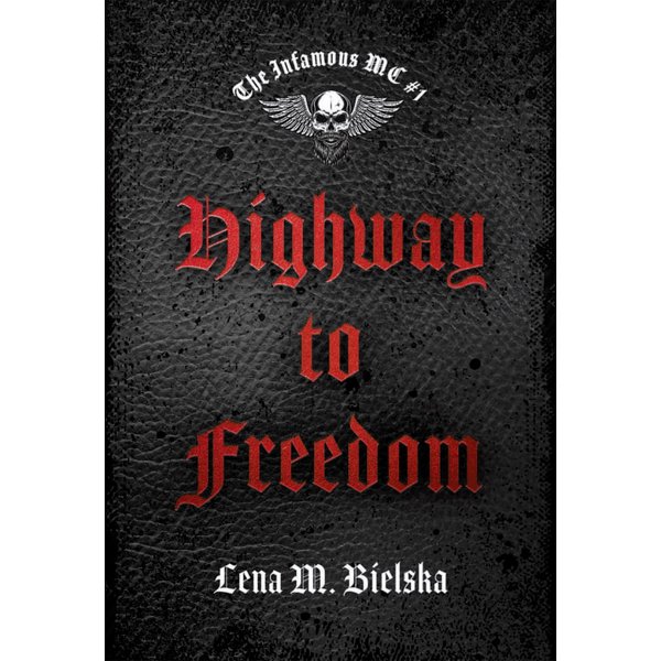 Highway to Freedom