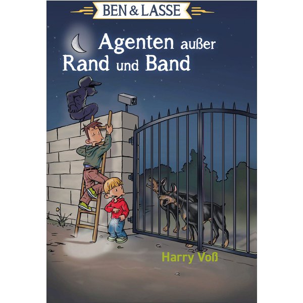 Ben und Lasse - Agenten außer Rand und Band