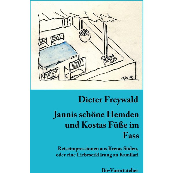 Jannis schöne Hemden und Kostas Füße im Fass