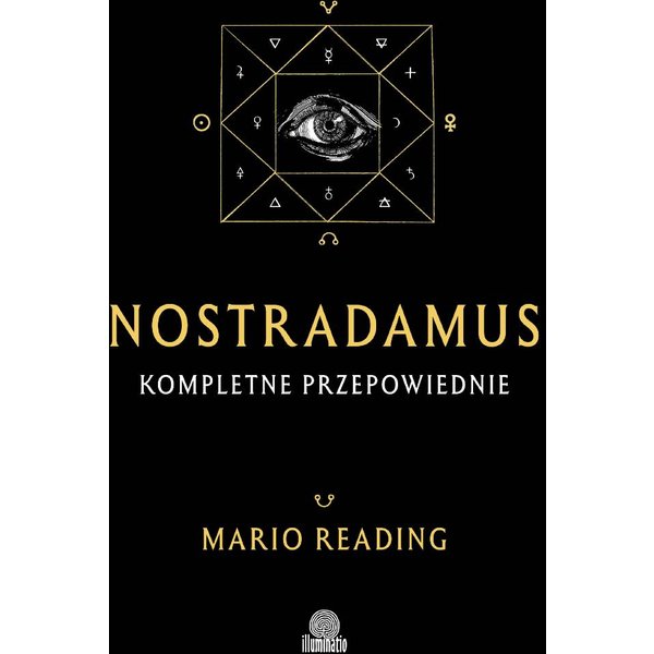 Nostradamus. Kompletne przepowiednie