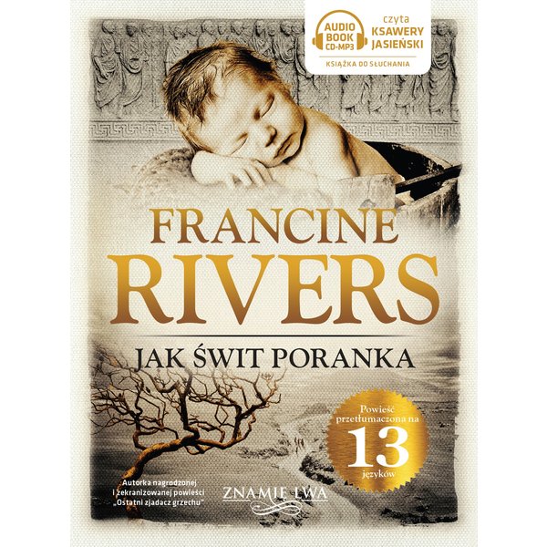 Jak świt poranka tom III Znamię lwa Francine Rivers - Audiobook MP3