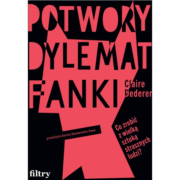 Potwory. Dylemat fanki