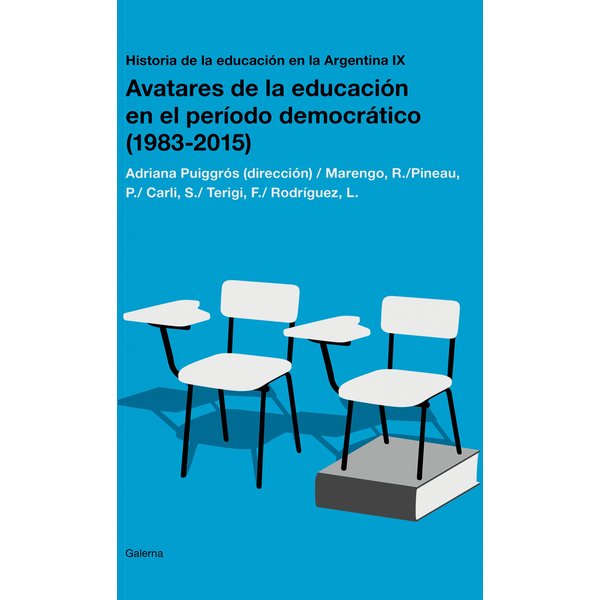 Historia de la educación en la Argentina IX