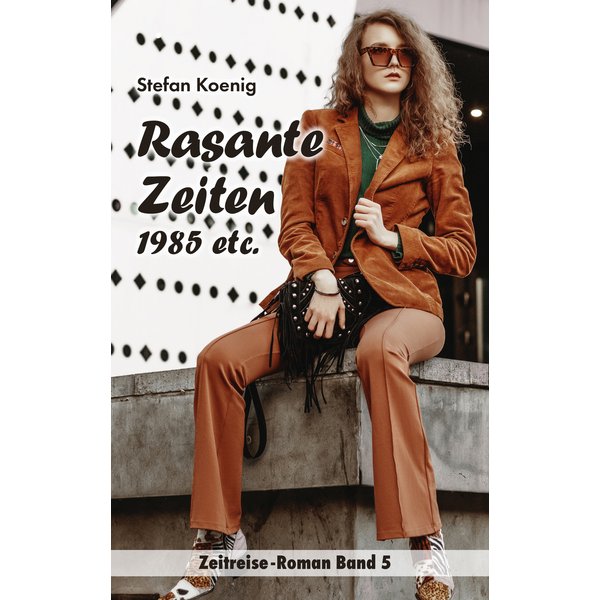 Rasante Zeiten - 1985 etc.