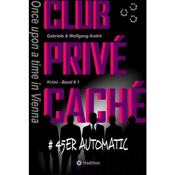CLUB PRIVÉ CACHÉ - Once upon a time in Vienna