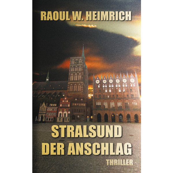 Stralsund-Der Anschlag
