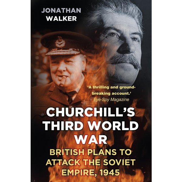 Churchill's Third World War