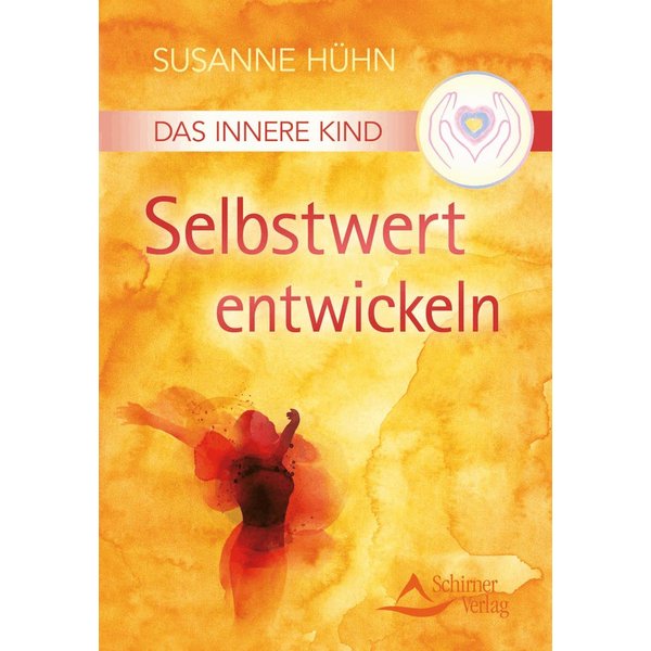 Das Innere Kind - Selbstwert entwickeln