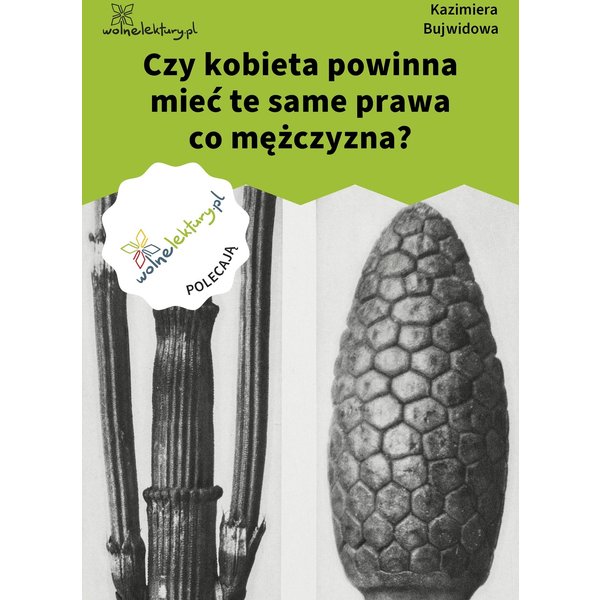 Czy kobieta powinna mieć te same prawa co mężczyzna?