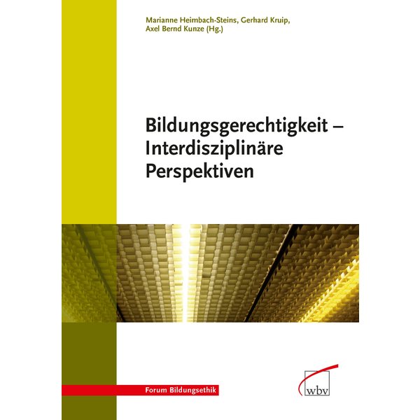 Bildungsgerechtigkeit - Interdisziplinäre Perspektiven