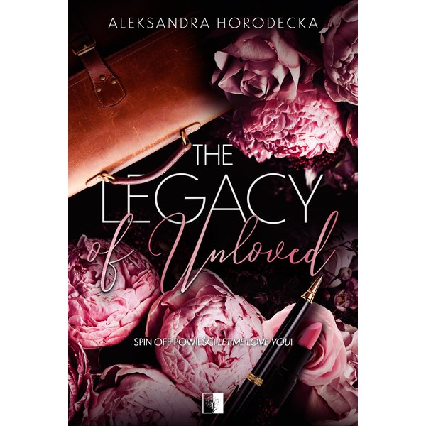 The Legacy of Unloved