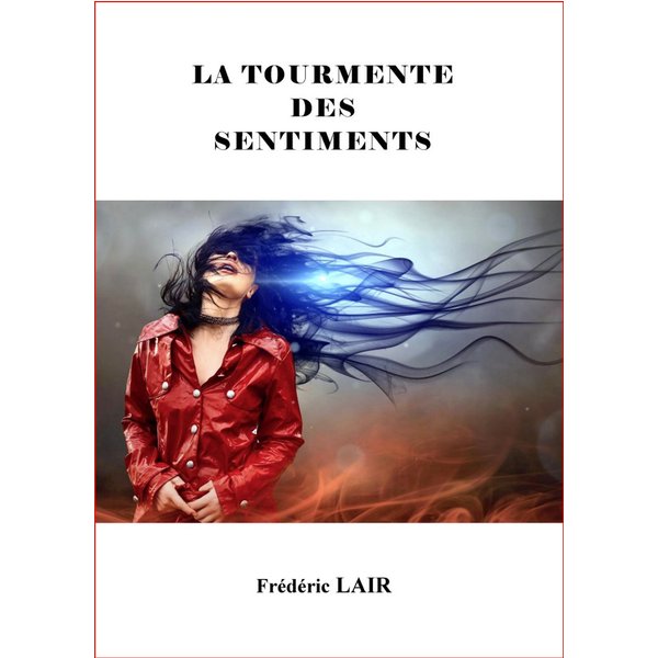 La Tourmente des Sentiments