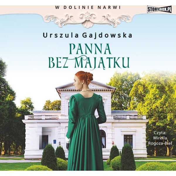 W dolinie Narwi. Panna bez majątku