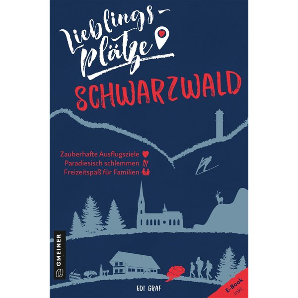 Lieblingsplätze Schwarzwald