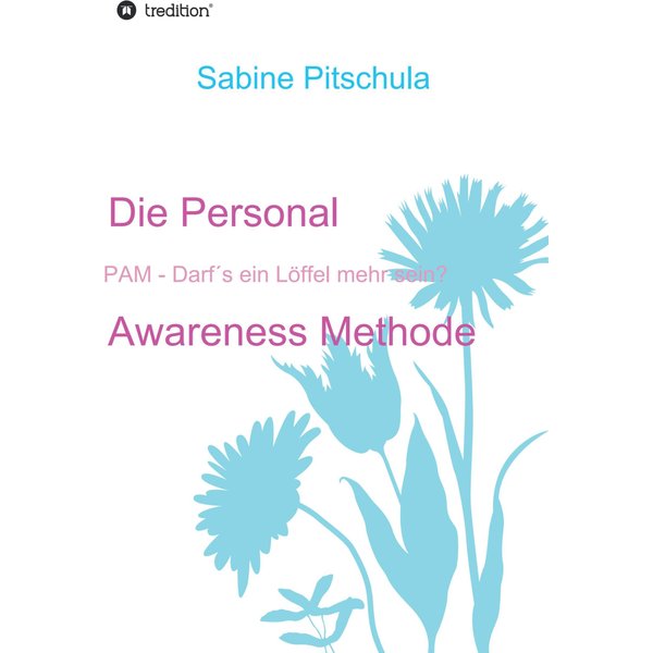 Die Personal Awareness Methode