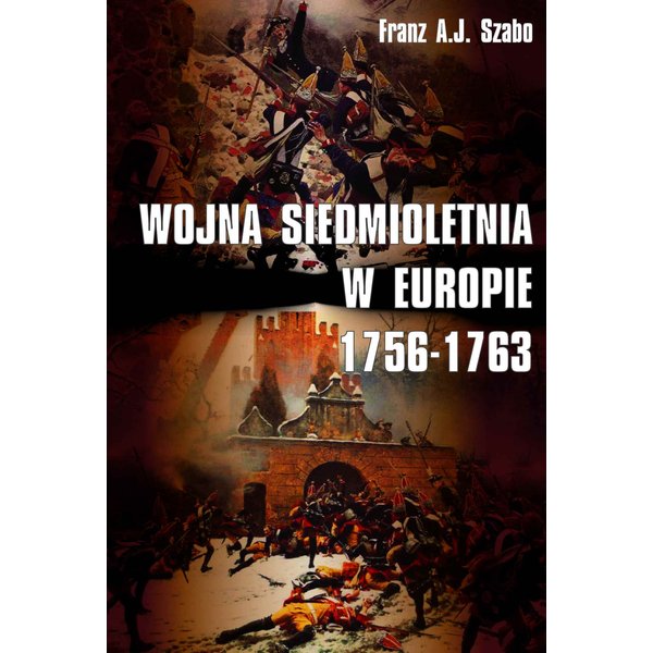Wojna siedmioletnia w Europie 1756-1763