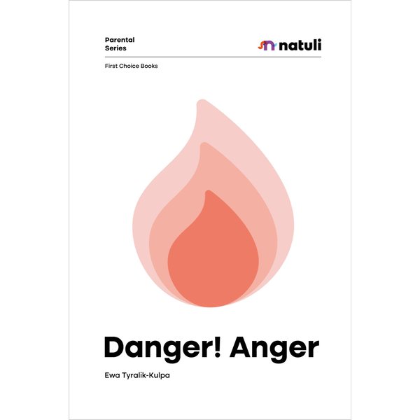 Danger! Anger