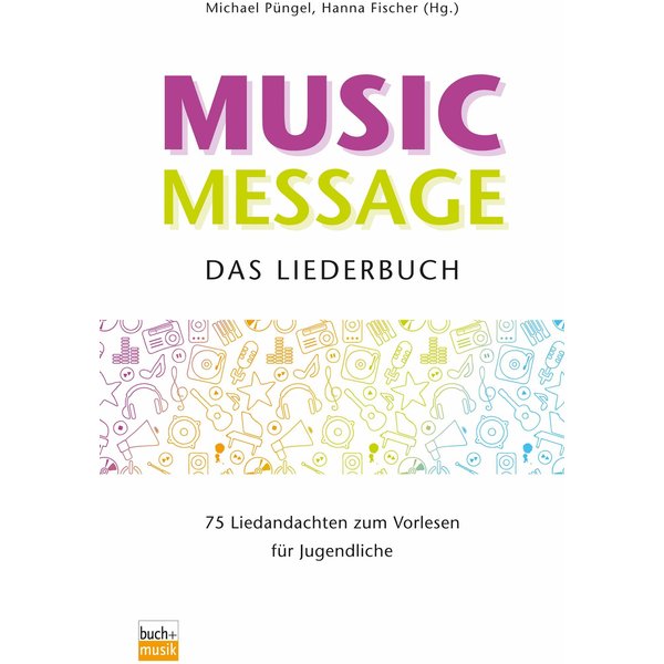 Music Message Das Liederbuch