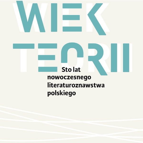 Wiek teorii. Monografia