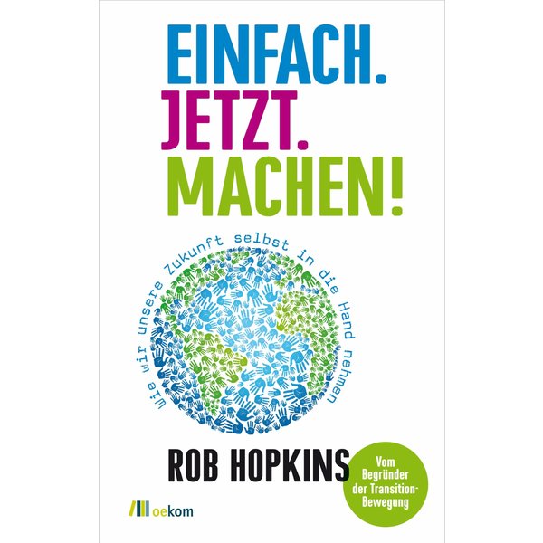 Einfach. Jetzt. Machen!