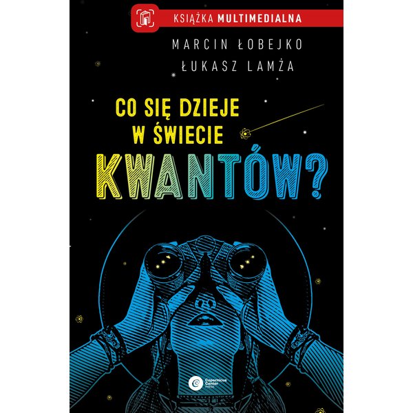 Co się dzieje w świecie kwantów?