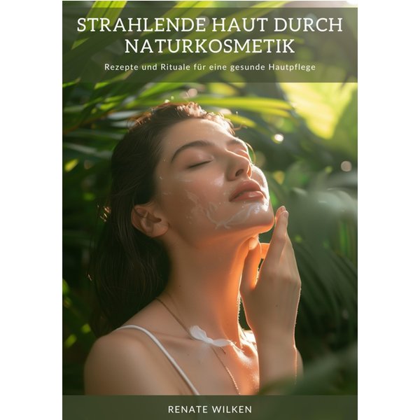 Strahlende Haut durch Naturkosmetik