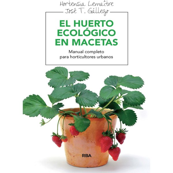 El huerto ecológico en macetas