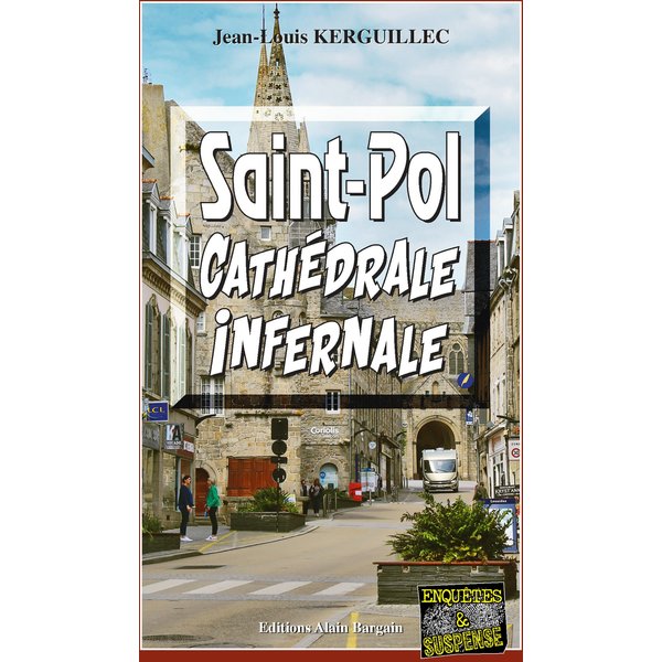 Saint-Pol, Cathédrale infernale
