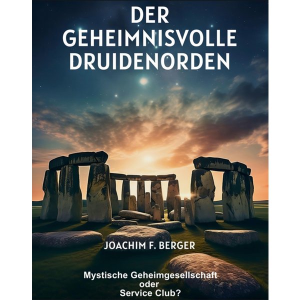 Der geheimnisvolle Druidenorden