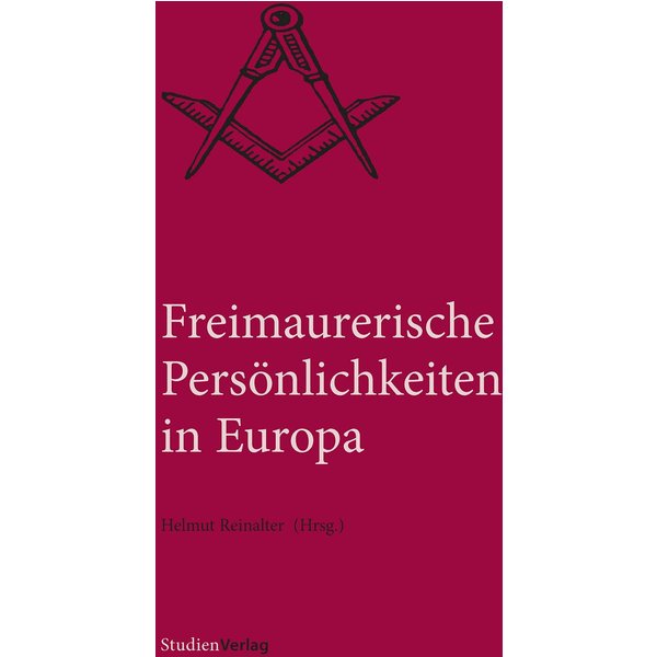 Freimaurerische Persönlichkeiten in Europa