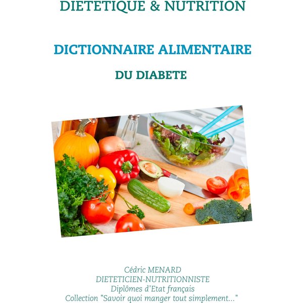 Dictionnaire alimentaire du diabète