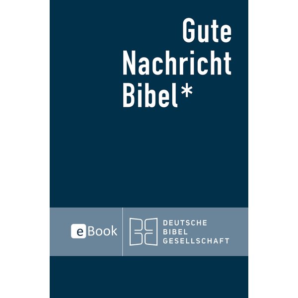 Gute Nachricht Bibel eBook