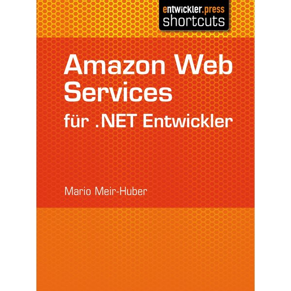 Amazon Web Services für .NET Entwickler