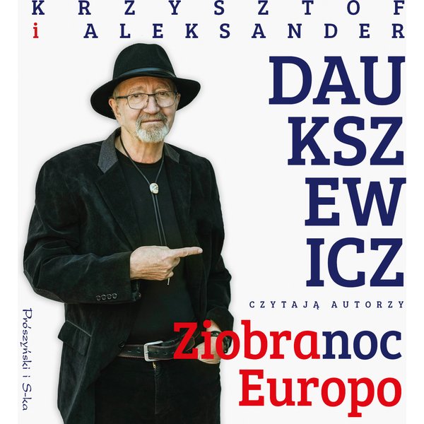 Ziobranoc, Europo