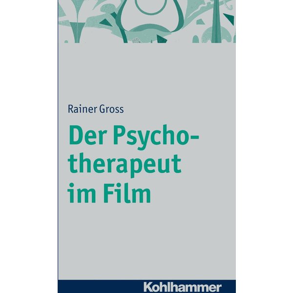 Der Psychotherapeut im Film