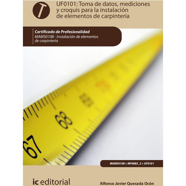Toma de datos, mediciones y croquis para la instalación de elementos de carpintería. MAMS0108