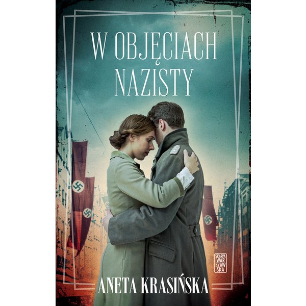 W objęciach nazisty