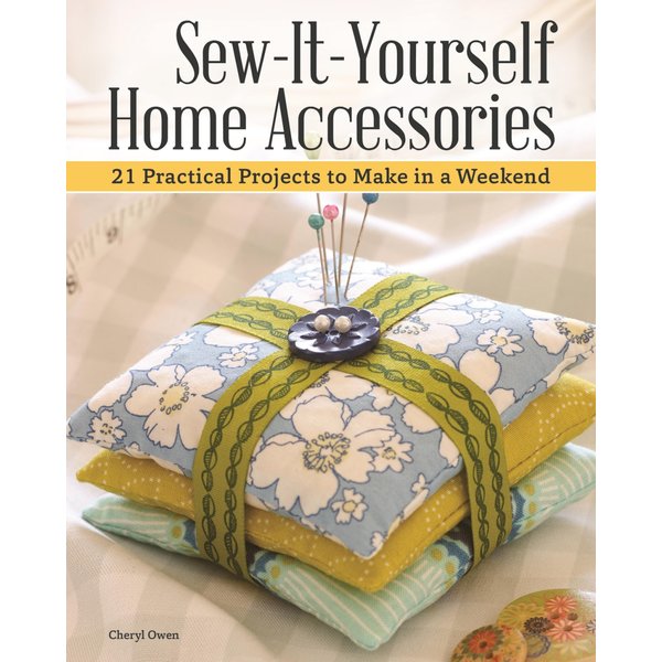 Sew-It-Yourself Home Accessories