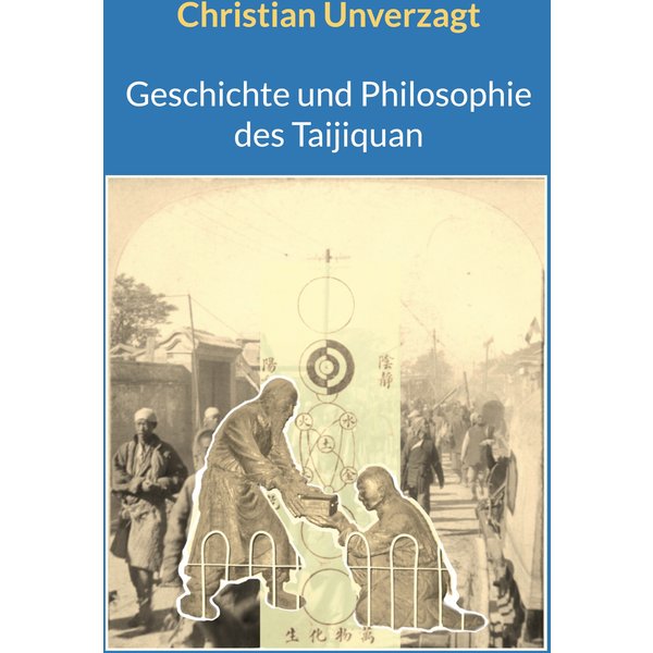 Geschichte und Philosophie des Taijiquan