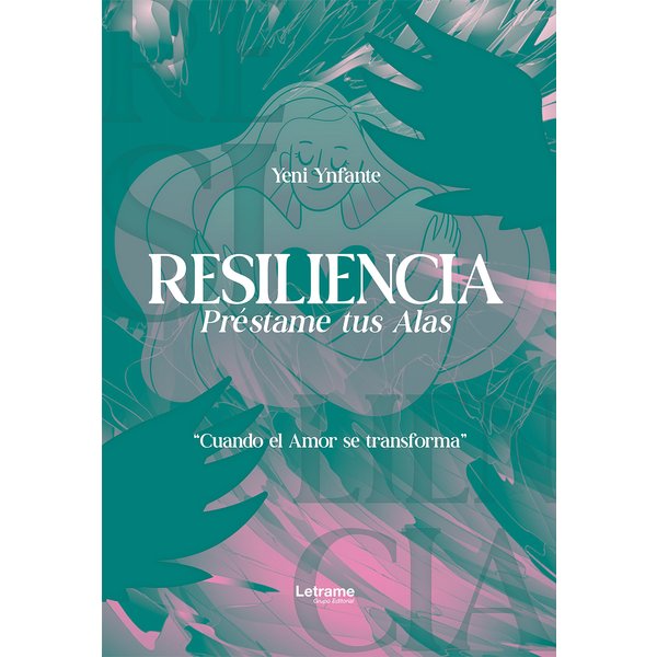 Resiliencia préstame tus alas