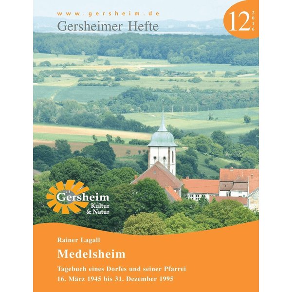 Medelsheim - Tagebuch eines Dorfes und seiner Pfarrei