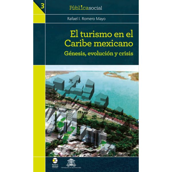 El turismo en el Caribe mexicano