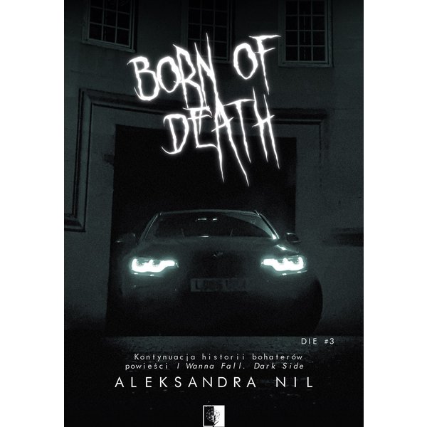 Born of Death