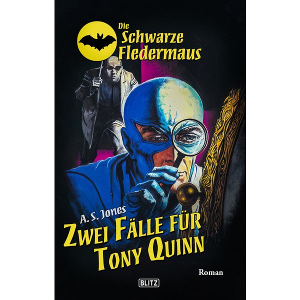 Die schwarze Fledermaus 67: Zwei Fälle für Tony Quinn