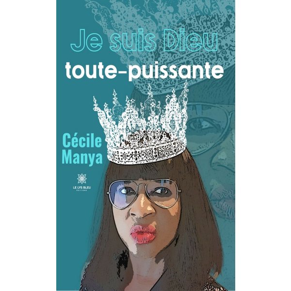 Je suis Dieu toute-puissante