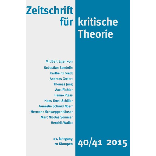 Zeitschrift für kritische Theorie / Zeitschrift für kritische Theorie, Heft 40/41