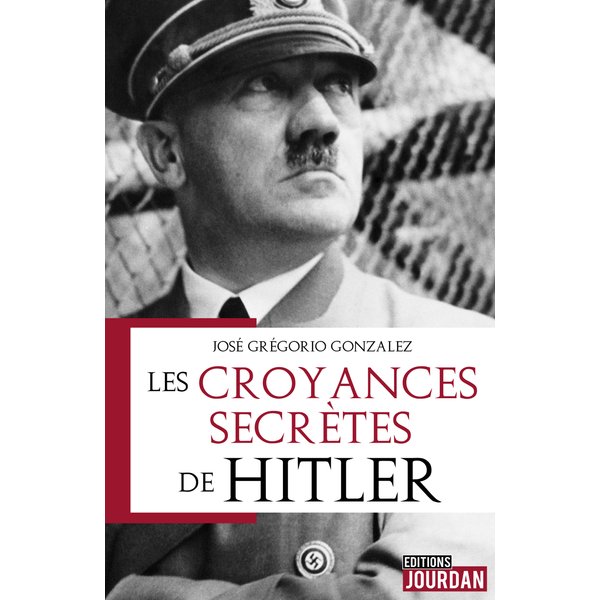 Les croyances secrètes de Hitler