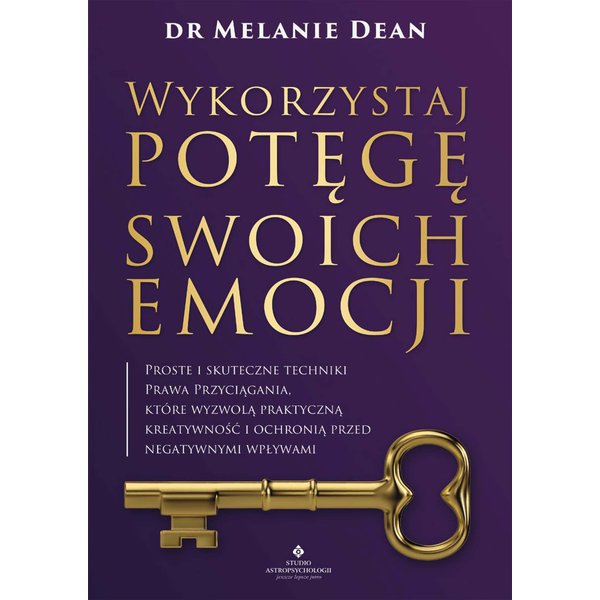 Wykorzystaj potęgę swoich emocji