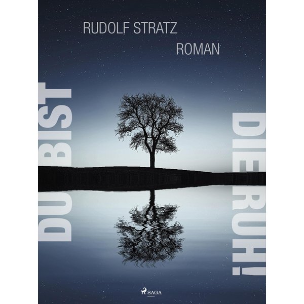 Du bist die Ruh!